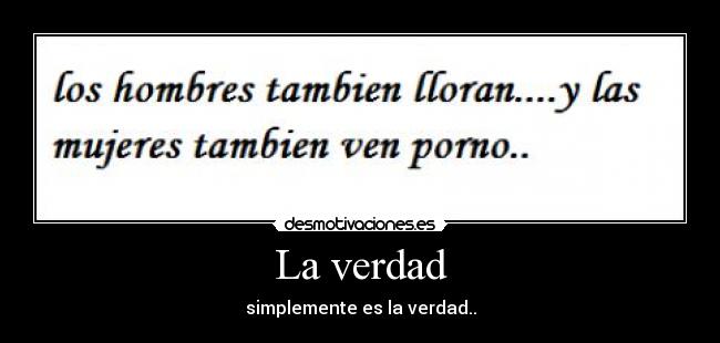 carteles siempe dicho desmotivaciones