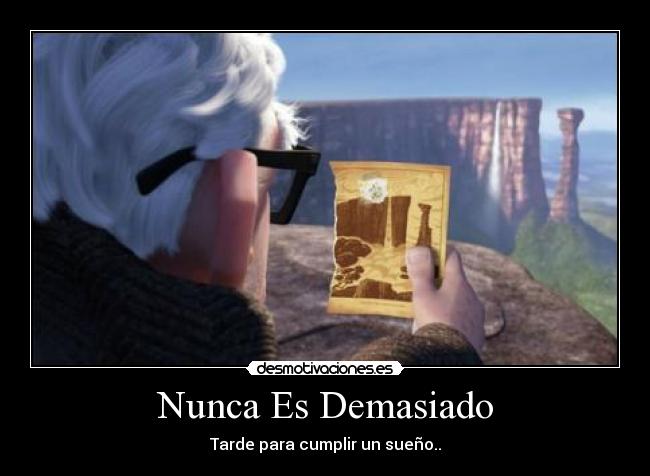 Nunca Es Demasiado -