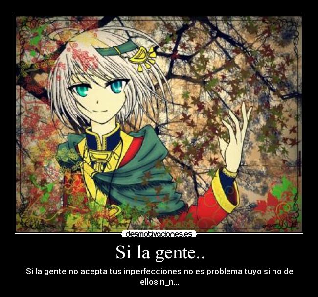 Si la gente.. - 
