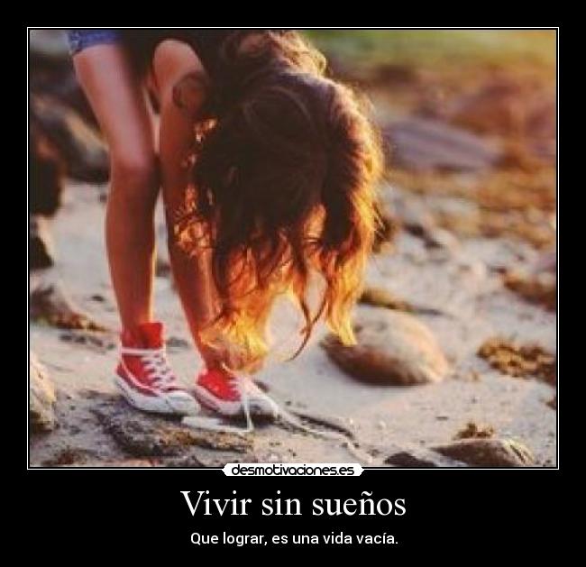 Vivir sin sueños - 