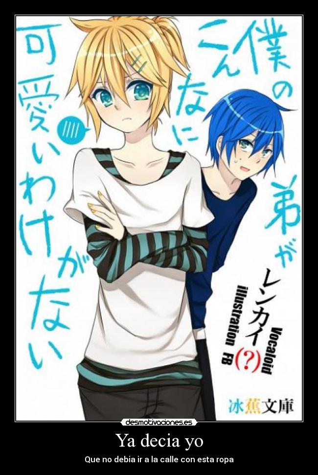 carteles anime harukaze vocaloid len kagamine paso algo asi antes desmotivaciones