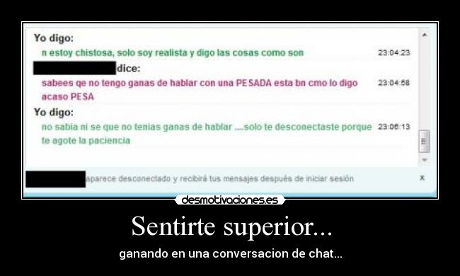 Sentirte superior... -