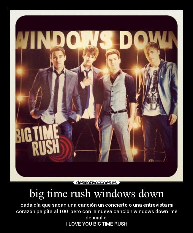 big time rush windows down -