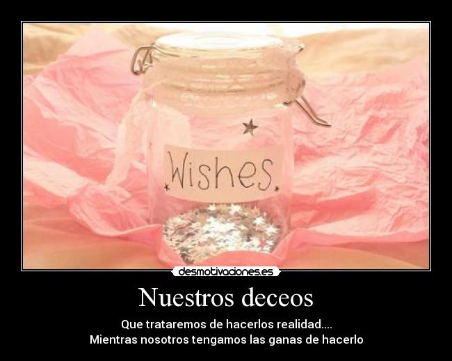 Nuestros deceos - 