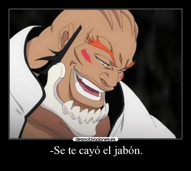 carteles slipkdemon intruders clandesplazado clanhorde clanhappy bleach jabon yami harukaze desmotivaciones