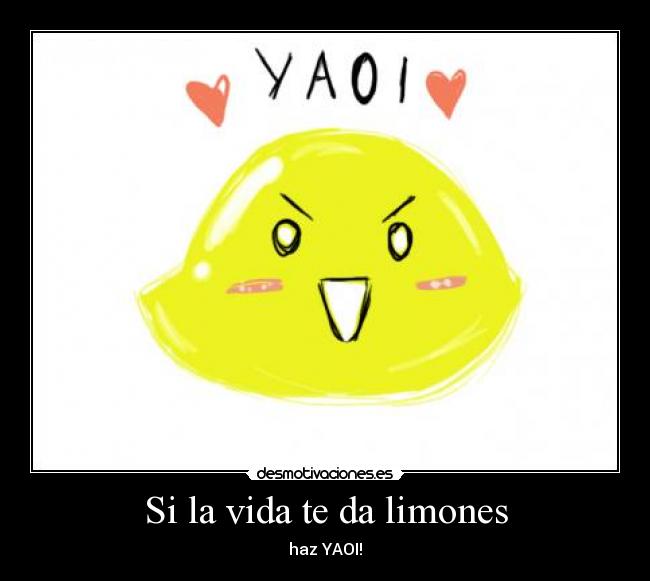 Si la vida te da limones - 