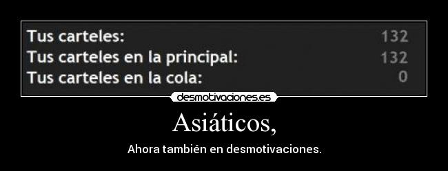 Asiáticos, - Ahora también en desmotivaciones.