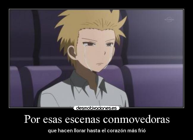 Por esas escenas conmovedoras - 