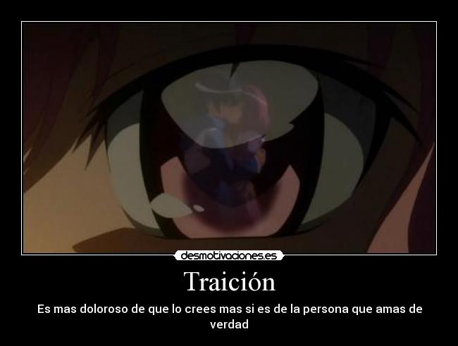 Traición - Es mas doloroso de que lo crees mas si es de la persona que amas de verdad