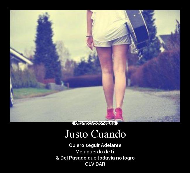 Justo Cuando -
