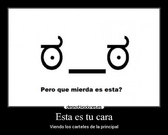 Esta es tu cara -