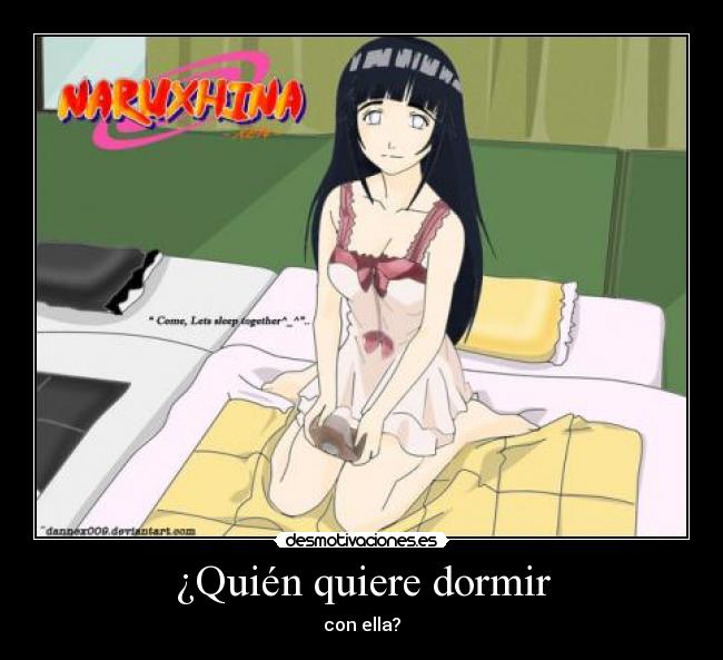 ¿Quién quiere dormir - con ella?