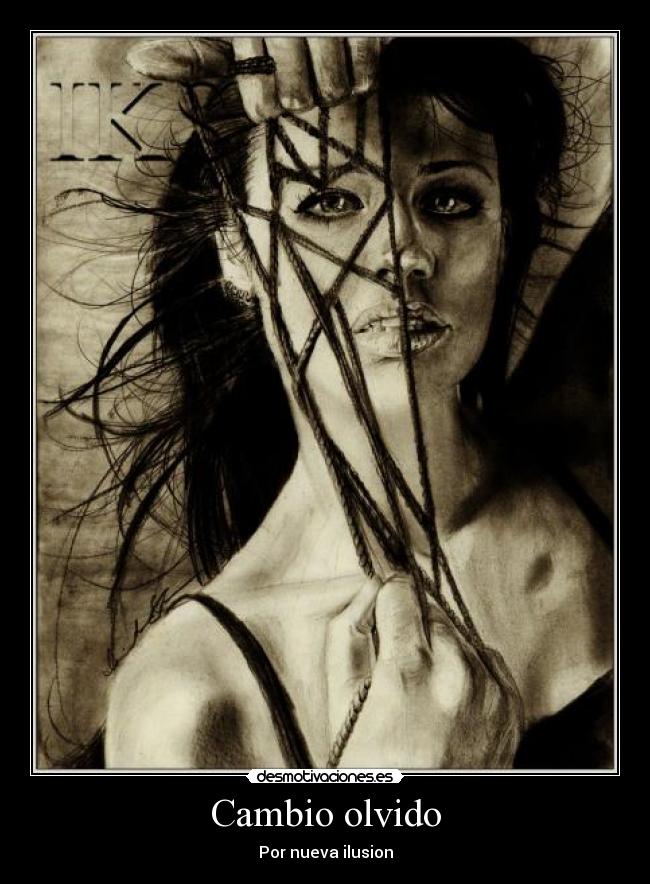 Cambio olvido -