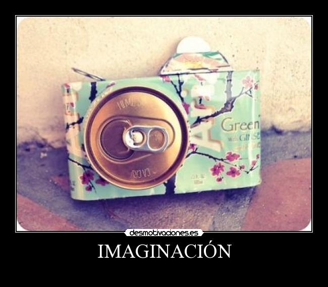 IMAGINACIÓN - 