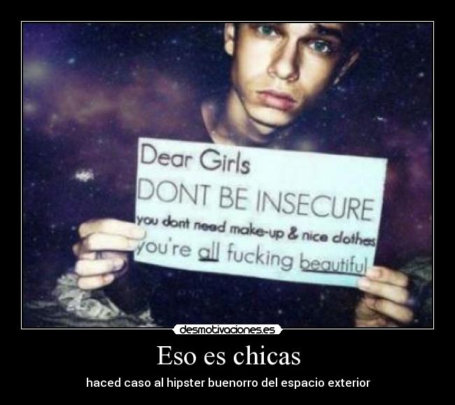 carteles joder vaya cara retrasado tiene hipster extraterrestre clang clanchocoputa desmotivaciones