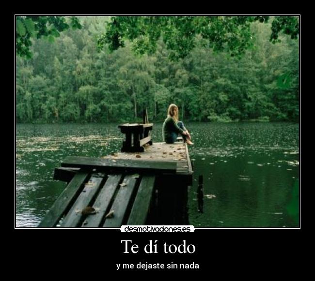 Te dí todo - 