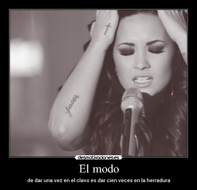 El modo - de dar una vez en el clavo es dar cien veces en la herradura