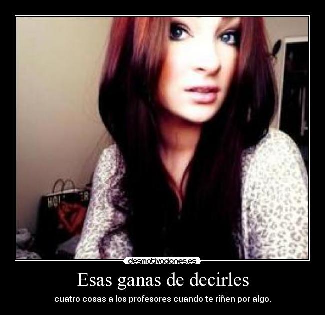 Esas ganas de decirles -