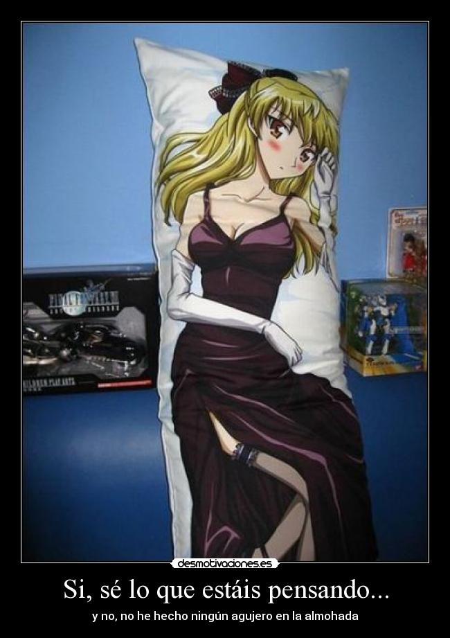 Si, sé lo que estáis pensando... -