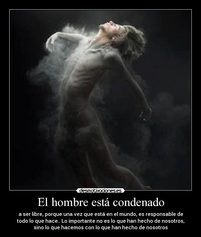 El hombre está condenado - 