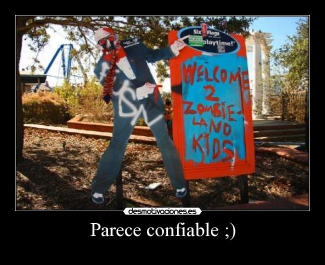 Parece confiable ;) - 