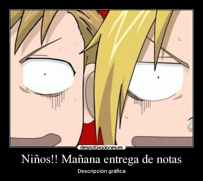 Niños!! Mañana entrega de notas - Descripción gráfica