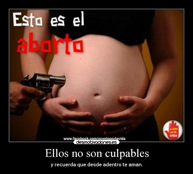 Ellos no son culpables - y recuerda que desde adentro te aman.