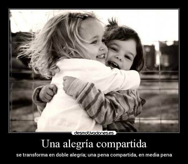 Una alegría compartida -