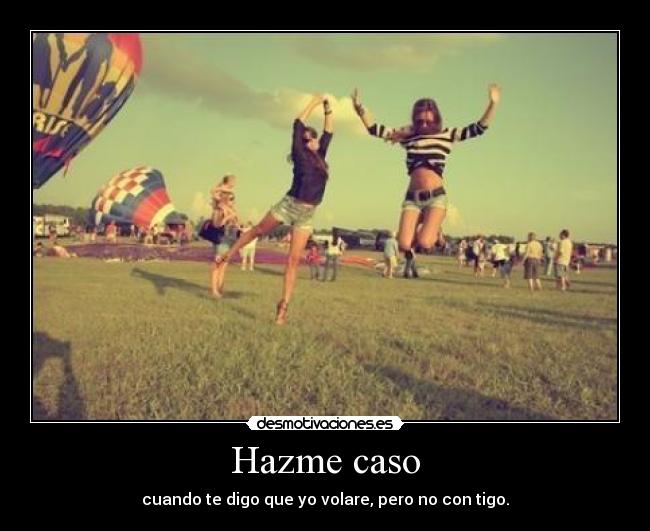 Hazme caso - 