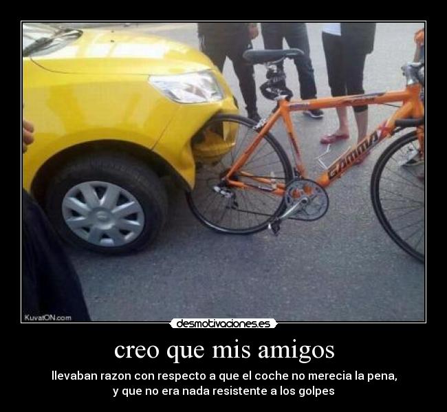 creo que mis amigos -