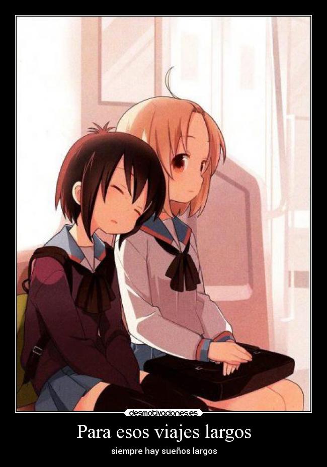 Para esos viajes largos -