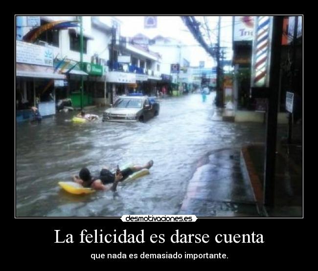 La felicidad es darse cuenta - 