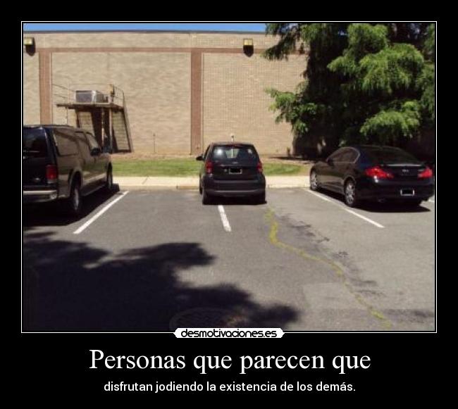 Personas que parecen que - 