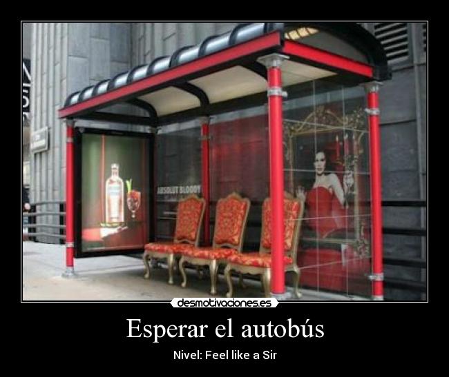 Esperar el autobús - Nivel: Feel like a Sir