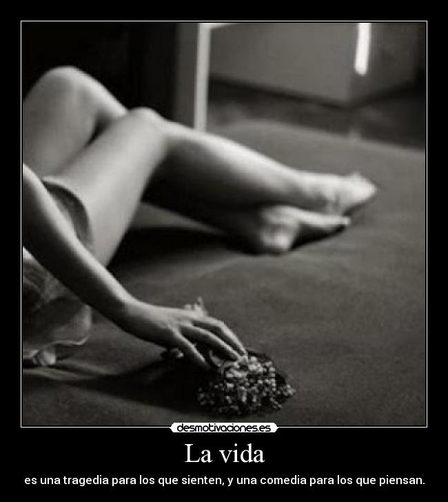La vida -