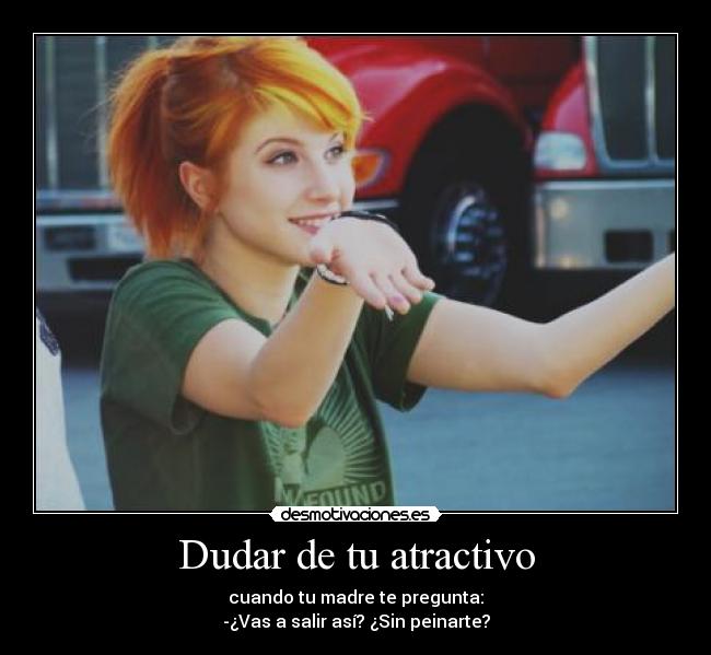 Dudar de tu atractivo - 