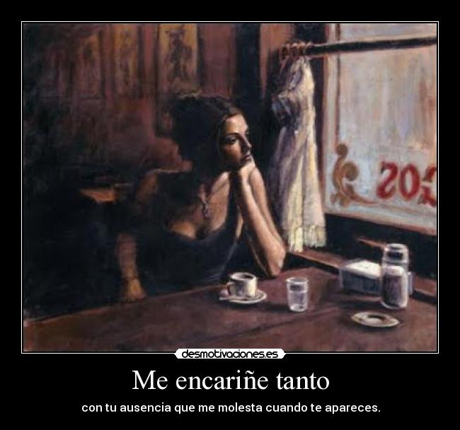 Me encariñe tanto -