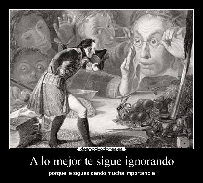 carteles mejor sigue ignorando desmotivaciones