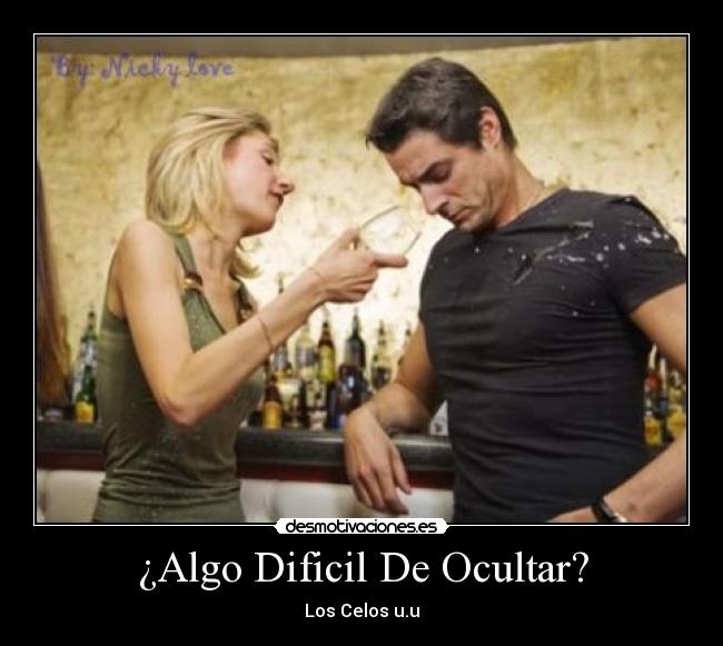 ¿Algo Dificil De Ocultar? -