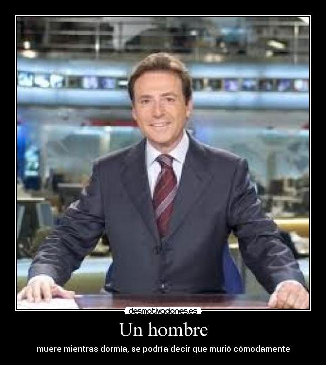 Un hombre -