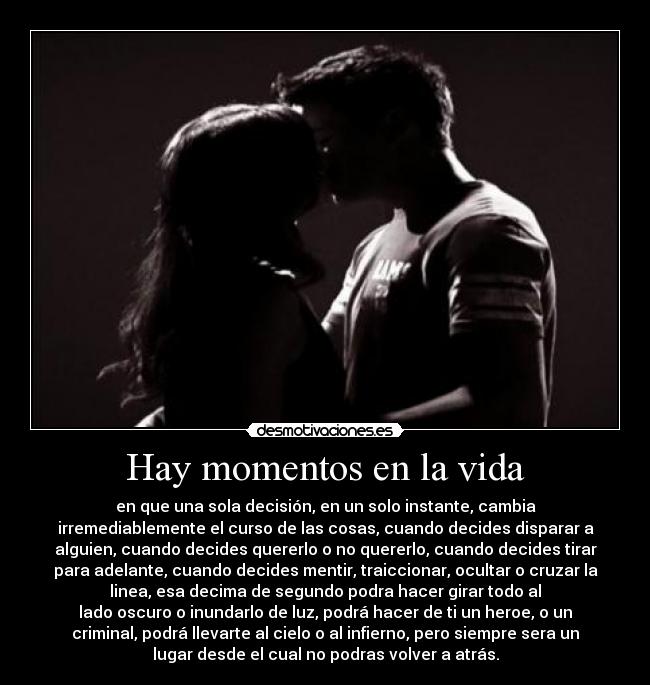 Hay momentos en la vida -