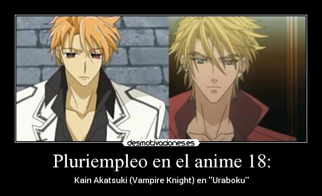 Pluriempleo en el anime 18: - 