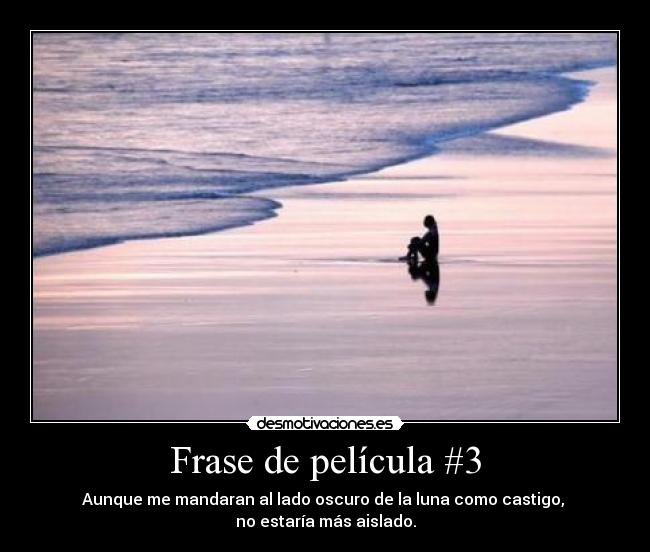 carteles music976 frase pelicula lawrance arabia desmotivaciones