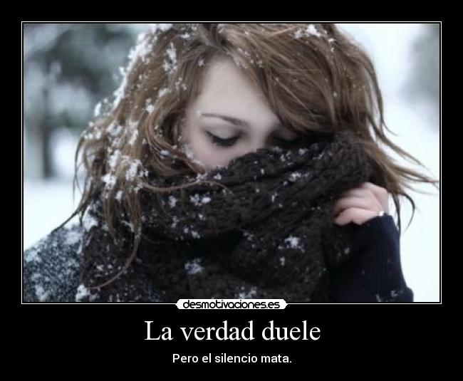 La verdad duele - 