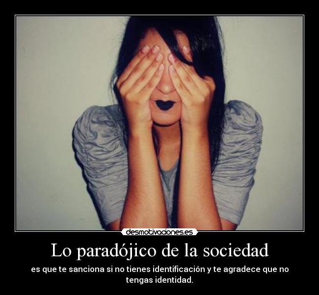 Lo paradójico de la sociedad - 