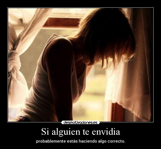 Si alguien te envidia -