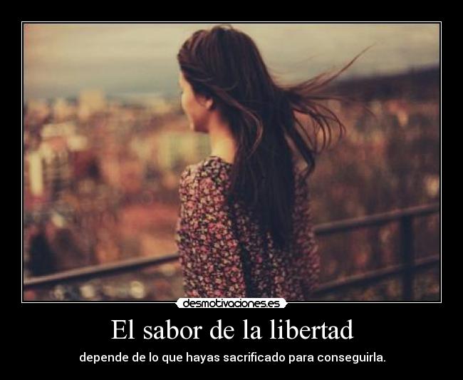 El sabor de la libertad -