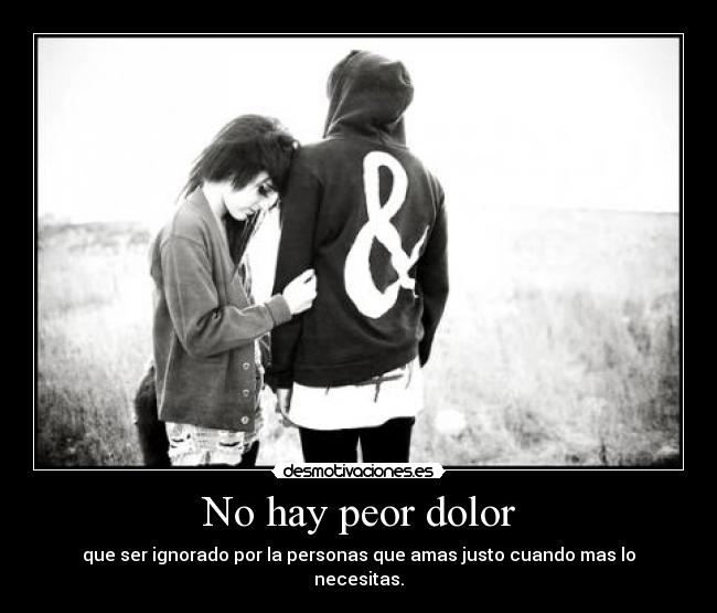 No hay peor dolor - 