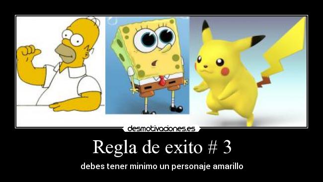 Regla de exito # 3 -