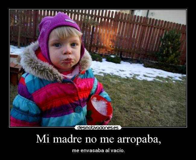 carteles madre cosas madres perfect nightmare desmotivaciones